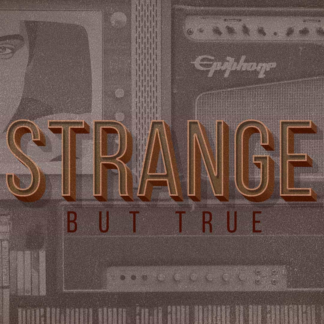 Strange But True CD Cover